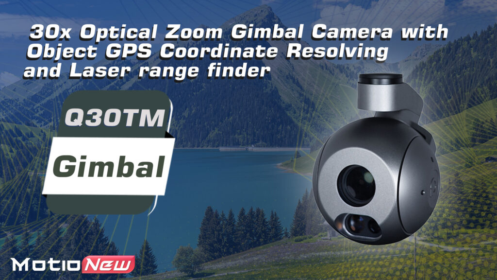 Q30TM gimbal camera