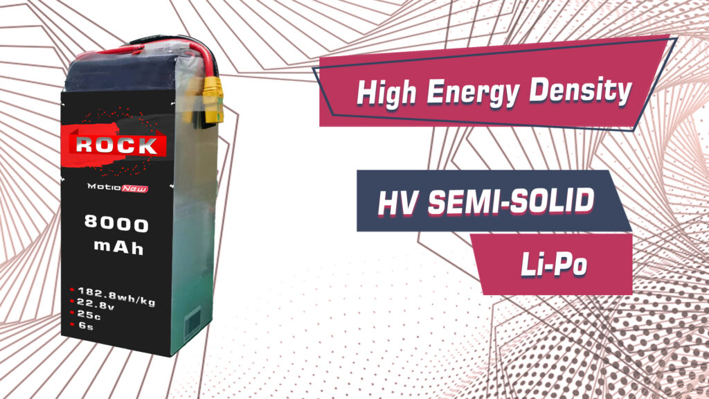 cover3 - HV Semi Solid-State Battery,ROCK HV Semi Solid-State Battery,Solid-state LiPo battery,lipo battery,drone battery,6s battery,high energy density battery,UAV,drone,vtol,6S 8000mAh high voltage LiPo Battery,6S 8000mAh HV LiPo Battery,6S 8000 semi solid-state battery,6S 8000 semi solid-state - MotioNew - 5