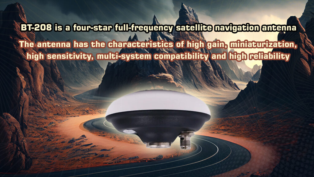 Beitian bt-208 is a four-star full-frequency satellite navigation antenna