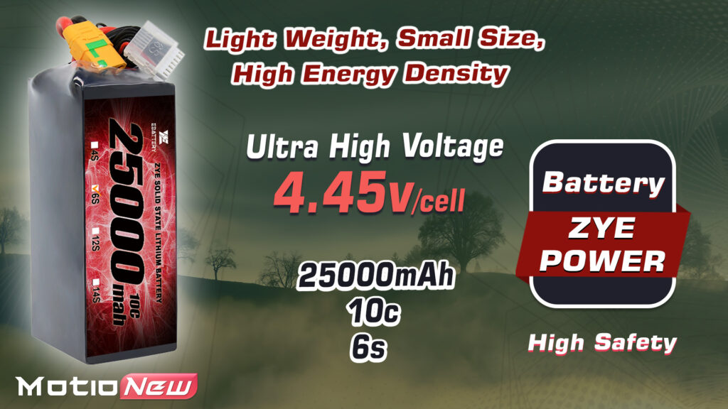 25000 6s. 1 - zye power ultra hv semi solid-state battery,ultra hv semi solid-state battery,6s 25000mah high voltage lipo battery,6s 25000mah hv lipo battery,solid-state lipo battery,lipo battery,drone battery,14s battery,high energy density battery,uav,drone,vtol,zye power,zye power battery - motionew - 5