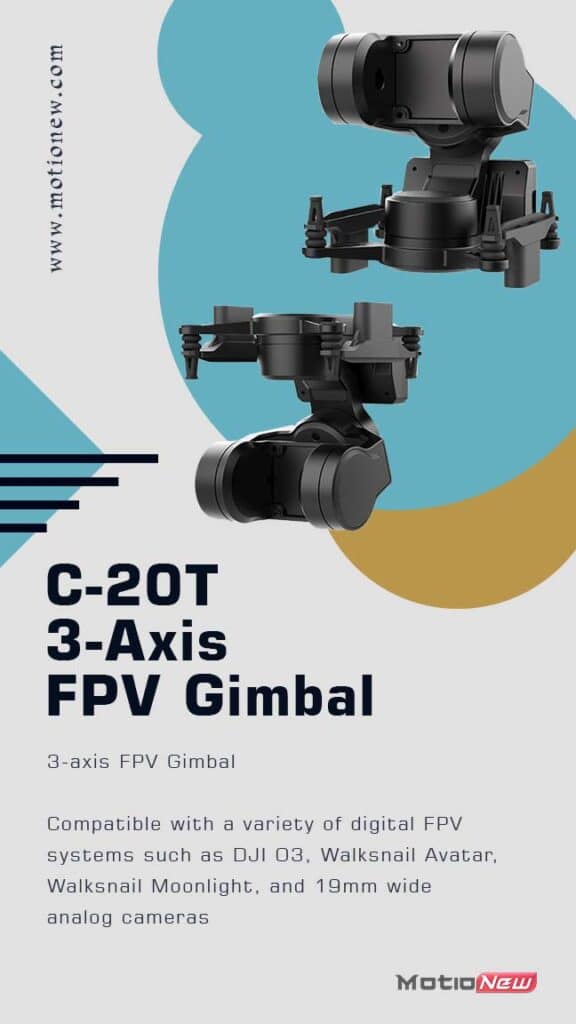 C-20t 3-axis fpv gimbal
