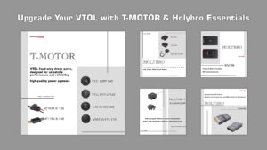 Motionews: upgrade your vtol with t-motor & holybro essentials