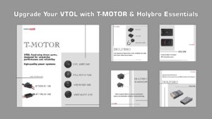 MotioNEWS: Upgrade Your VTOL with T-MOTOR & Holybro Essentials