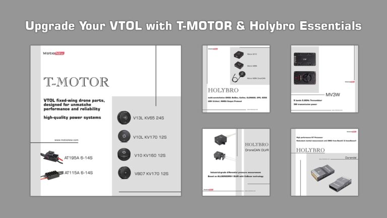 MotioNEWS: Upgrade Your VTOL with T-MOTOR & Holybro Essentials